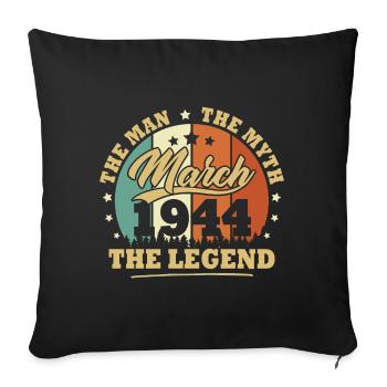 March 1944, 79 years old Birthday Man woman - Sofa pillowcase 17,3'' x 17,3'' (45 x 45 cm) - black - Front