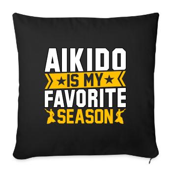 Aikido ist meine Lieblingsjahreszeit - Sofakissenbezug 45 x 45 cm - Schwarz - Vorne
