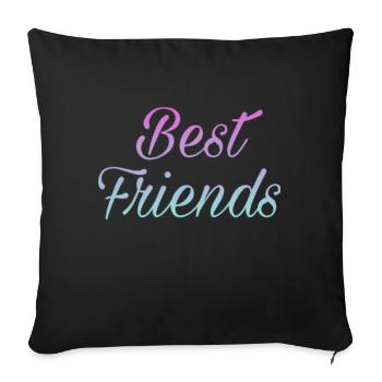 Best friend - best friend - Sofa pillowcase 17,3'' x 17,3'' (45 x 45 cm) - black - Front