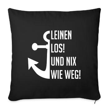 Leinen los! - Sofakissenbezug 45 x 45 cm - Schwarz - Vorne