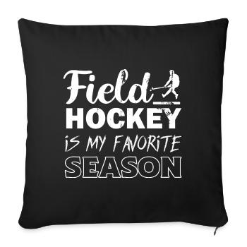 Le hockey sur gazon est ma saison préférée de hockey en salle - Housse de coussin décorative 45 x 45 cm - noir - Devant