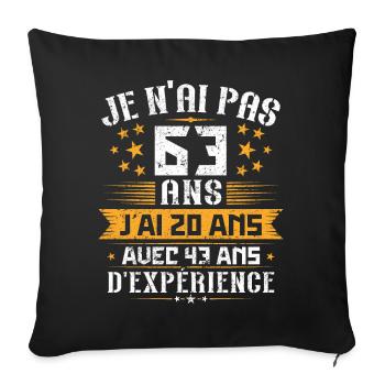 Je n'ai pas 83 ans, Cadeau d'anniversaire 83 ans - Housse de coussin décorative 45 x 45 cm - noir - Devant