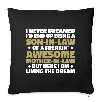 Son In Law Of A Freakin' Awesome Mother In Law - Sofa pillowcase 17,3'' x 17,3'' (45 x 45 cm) - black - Front