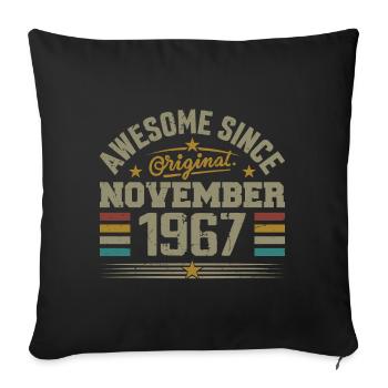 November 1967 Birthday Gift | November 1967 - Sofa pillowcase 17,3'' x 17,3'' (45 x 45 cm) - black - Front