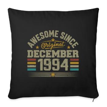 December 1994 - December 1994 Birthday Gift - Sofa pillowcase 17,3'' x 17,3'' (45 x 45 cm) - black - Front