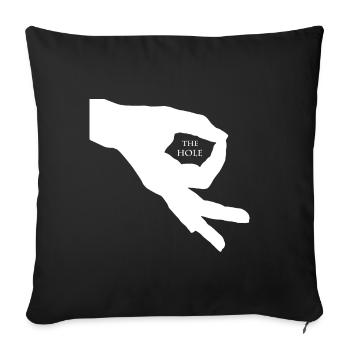 Hole game hole cool looking in the palm of your hand gift - Sofa pillowcase 17,3'' x 17,3'' (45 x 45 cm) - black - Front
