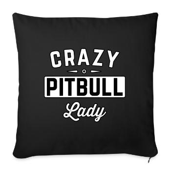 Crazy Pitbull Lady - Housse de coussin décorative 45 x 45 cm - noir - Devant