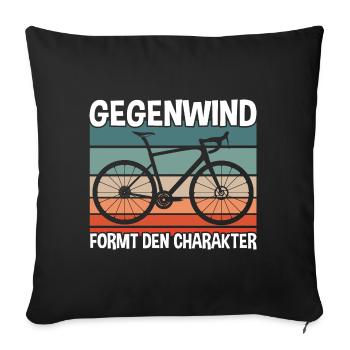 Gegenwind formt den Charakter - Sofakissenbezug 45 x 45 cm - Schwarz - Vorne