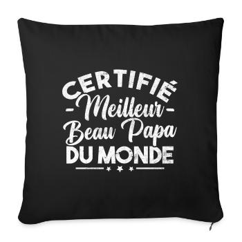 Certifié meilleur beau papa du monde - Housse de coussin décorative 45 x 45 cm - noir - Devant