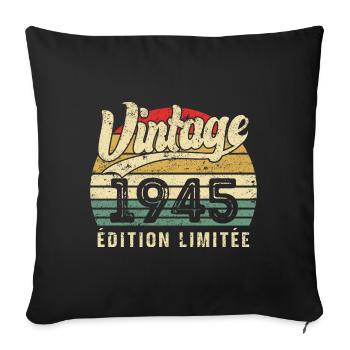 Vintage 1945 Limited Edition Birthday Gift - Sofa pillowcase 17,3'' x 17,3'' (45 x 45 cm) - black - Front