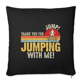 Jump Merci de sauter avec moi - Housse de coussin décorative 45 x 45 cm - noir - Devant