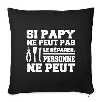 Opa - wenn Opa es nicht reparieren kann - Sofakissenbezug 45 x 45 cm - Schwarz - Vorne