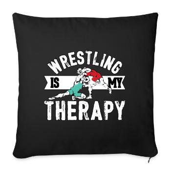 Wrestling is my Therapy - Sofa pillowcase 17,3'' x 17,3'' (45 x 45 cm) - black - Front