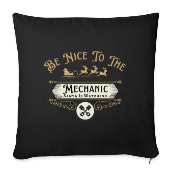Be Nice To The Mechanic Santa Is Watching - Sofa pillowcase 17,3'' x 17,3'' (45 x 45 cm) - black - Front