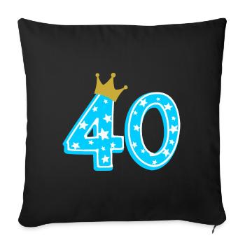 40 Krone 40th birthday 40 years - Sofa pillowcase 17,3'' x 17,3'' (45 x 45 cm) - black - Front