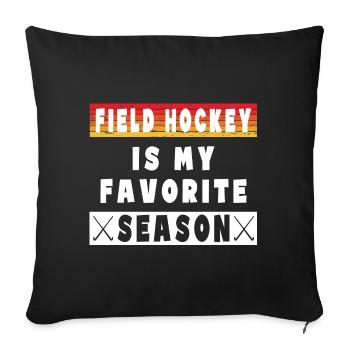 Le hockey sur gazon est ma saison préférée de hockey en salle - Housse de coussin décorative 45 x 45 cm - noir - Devant