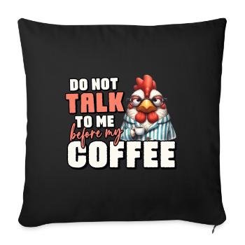 Grumpy rooster with coffee - Sofa pillowcase 17,3'' x 17,3'' (45 x 45 cm) - black - Front