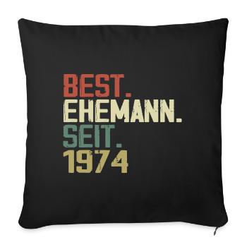 Best Ehemann Seit 1974 Geburtstagsgeschenk 1974 - Sofakissenbezug 45 x 45 cm - Schwarz - Vorne
