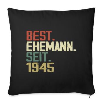 Best Husband Since 1945 Birthday Gift 1945 - Sofa pillowcase 17,3'' x 17,3'' (45 x 45 cm) - black - Front