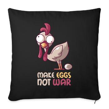 Make Eggs Not War, present peace chicken - Sofa pillowcase 17,3'' x 17,3'' (45 x 45 cm) - black - Front