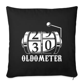 Oldometer 30, 30th birthday bday gift - Sofa pillowcase 17,3'' x 17,3'' (45 x 45 cm) - black - Front