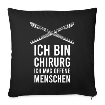 Ich bin Chirurg - Sofakissenbezug 45 x 45 cm - Schwarz - Vorne