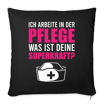 Ich arbeite in der Pflege - Sofakissenbezug 45 x 45 cm - Schwarz - Vorne