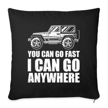 I Can Go Anywhere, 4x4 off-road vehicle - Sofa pillowcase 17,3'' x 17,3'' (45 x 45 cm) - black - Front
