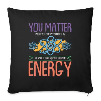 Energy science science - Sofa pillowcase 17,3'' x 17,3'' (45 x 45 cm) - black - Front