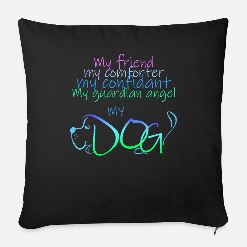 my dog - Sofakissenbezug 45 x 45 cm - Schwarz