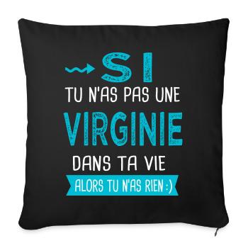 Virginie Si tu n as pas une virginie - Housse de coussin décorative 45 x 45 cm - noir - Devant