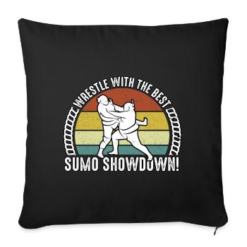 Wrestle with the best Sumo Showdown - Sofa pillowcase 17,3'' x 17,3'' (45 x 45 cm) - black - Front