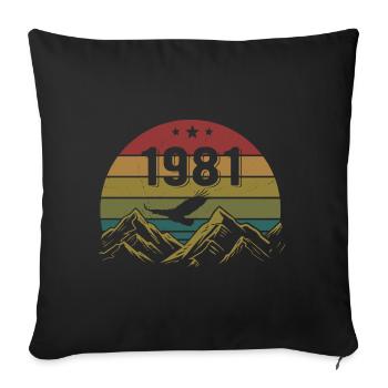 1981 Jahrgang Geburtstag 1981 Retro Geschenkidee - Sofakissenbezug 45 x 45 cm - Schwarz - Vorne