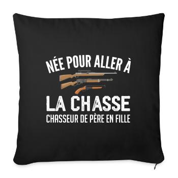 chasseur née pour aller à la chasse père et fille - Housse de coussin décorative 45 x 45 cm - noir - Devant