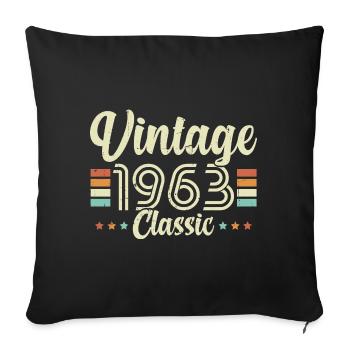 Vintage 1963 Classic, birthday gift 60 years - Sofa pillowcase 17,3'' x 17,3'' (45 x 45 cm) - black - Front
