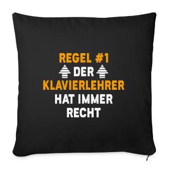 Klavierlehrer Geschenk Geburtstag Spruch - Sofakissenbezug 45 x 45 cm - Schwarz - Vorne