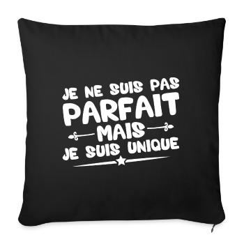 Je ne suis pas parfait mais je suis unique - Housse de coussin décorative 45 x 45 cm - noir - Devant