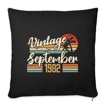 September 1982 Birthday Gift September 1982 - Sofa pillowcase 17,3'' x 17,3'' (45 x 45 cm) - black - Front