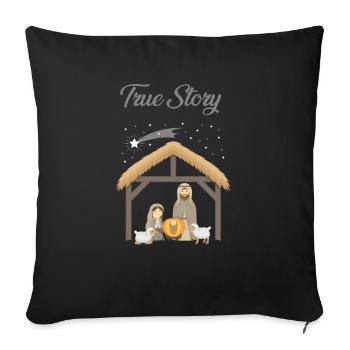 Jesus True Story Weihnachtstag Weihnachten Geburt von Jesus Birth Story Celebration - Sofakissenbezug 45 x 45 cm - Schwarz - Vorne