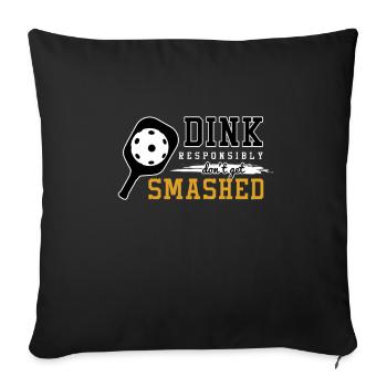 Funny Pickleball Puns Dink Responsibly Sports - Sofa pillowcase 17,3'' x 17,3'' (45 x 45 cm) - black - Front