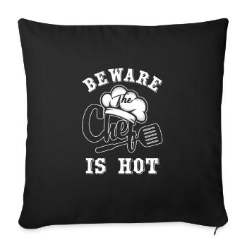 Funny Awesome Chefs Gifts Beware Chef Is Hot - Sofa pillowcase 17,3'' x 17,3'' (45 x 45 cm) - black - Front