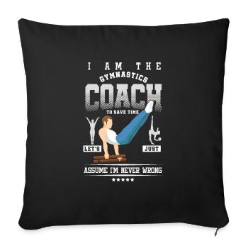Équilibrer les gymnastes Acrobatiques Entraîneurs Je suis le - Housse de coussin décorative 45 x 45 cm - noir - Devant