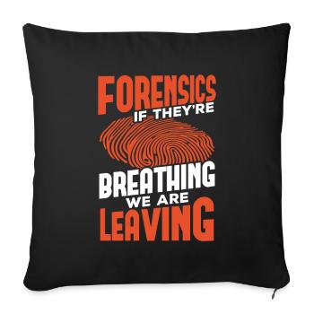 Forensic Scientist Forensics Science Criminal Gift - Sofa pillowcase 17,3'' x 17,3'' (45 x 45 cm) - black - Front