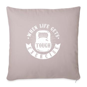 When Life Gets Tough Exercise Dumbbell Exercising - Sofa pillowcase 17,3'' x 17,3'' (45 x 45 cm) - light taupe - Front