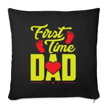 Daddy Father Papa Father's Day First Time Dad - Sofa pillowcase 17,3'' x 17,3'' (45 x 45 cm) - black - Front