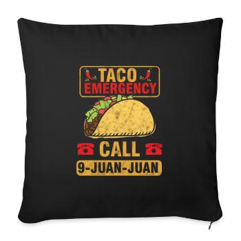 Taco Emergency Call 9 Juan Juan Funny Mexican - Sofa pillowcase 17,3'' x 17,3'' (45 x 45 cm) - black - Front