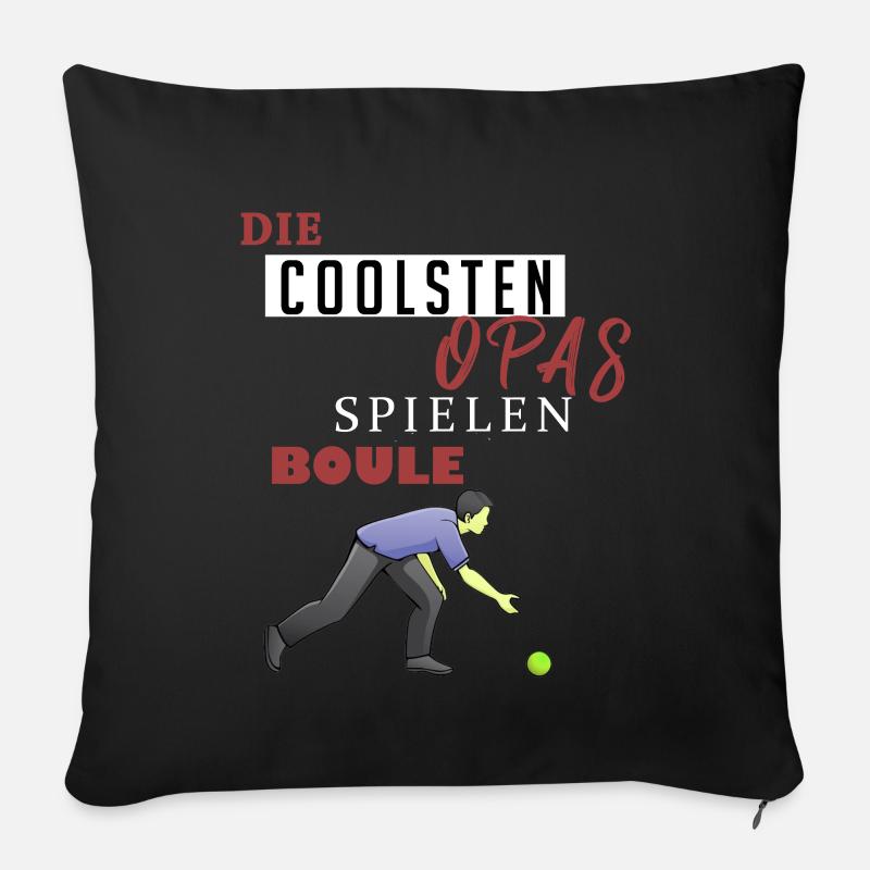 Boule Geschenk • Die Coolsten Opas spielen Boule - Sofakissenbezug 45 x 45 cm - Schwarz