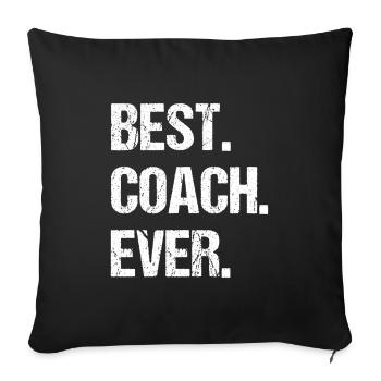 Best Coach Ever - Sofa pillowcase 17,3'' x 17,3'' (45 x 45 cm) - black - Front