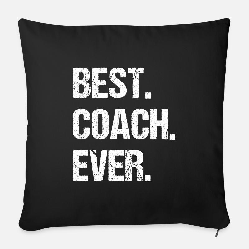 Best Coach Ever - Sofakissenbezug 45 x 45 cm - Schwarz