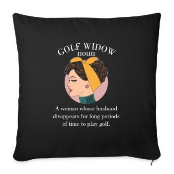 Frau Ehemann Golfer lustiges Geschenk Golf Witwe Nomen - Sofakissenbezug 45 x 45 cm - Schwarz - Vorne